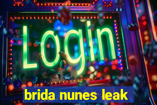 brida nunes leak